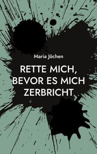 Produktbild: Rette mich, bevor es mich zerbricht