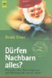 Produktbild: D&uuml;rfen Nachbarn alles?