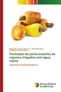 Produktbild: Leandro Bezerra, I: Forma&ccedil;&atilde;o de porta-enxertos de cajueiro i