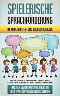 'Spielerische Sprachförderung Im Kindergarten- Und Grundschulalter: Wie ...