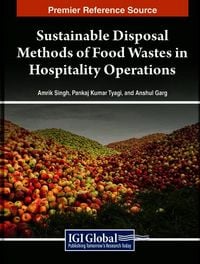 Produktbild: Sustainable Disposal Methods of Food Wastes in Hospitality Operations