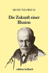 Produktbild: Die Zukunft einer Illusion