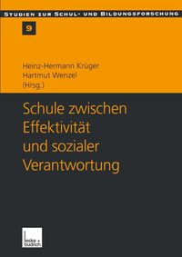 Produktbild: Schule zwischen Effektivit&auml;t und sozialer Verantwortung