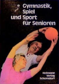 Bild vom Artikel Gymnastik, Spiel und Sport für Senioren vom Autor Robert Baur