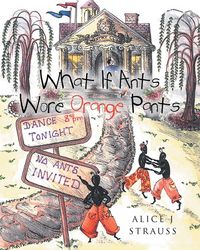 Produktbild: What If Ants Wore Orange Pants