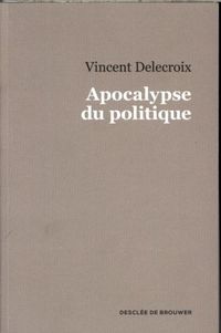 Produktbild: Apocalypse du politique