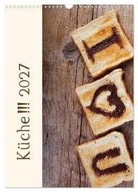 Produktbild: K&uuml;che !!! 2027 (Wandkalender 2027 DIN A3 hoch), CALVENDO Monatskalender
