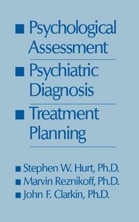 Produktbild: Psychological Assessment, Psychiatric Diagnosis, And Treatment Planning