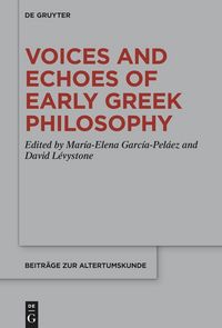 Produktbild: Voices and Echoes of Early Greek Philosophy