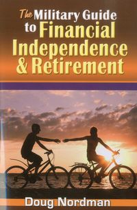 Produktbild: The Military Guide to Financial Independence & Retirement