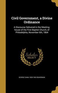 Produktbild: Civil Government a Divine Ordi