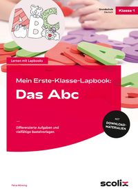 Produktbild: Mönning, P: Mein Erste-Klasse-Lapbook: Das Abc