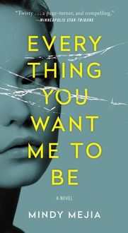 Produktbild: Mejia, M: Everything You Want Me to Be
