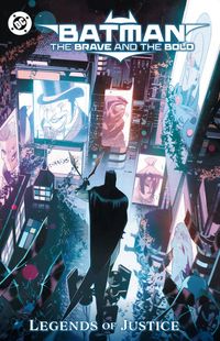 Produktbild: Batman: The Brave and the Bold: Legends of Justice