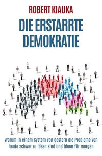Produktbild: Die erstarrte Demokratie