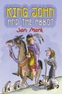 Produktbild: Mark, J: King John and the Abbot