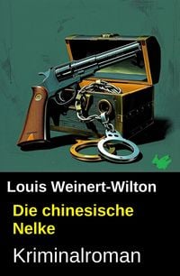 Produktbild: Die chinesische Nelke: Kriminalroman