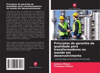 Produktbild: Princ&iacute;pios de garantia de qualidade para transformadores no mundo em desenvolvimento