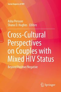 Produktbild: Cross-Cultural Perspectives on Couples with Mixed HIV Status: Beyond Positive/Negative