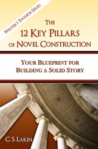 Produktbild: The 12 Key Pillars of Novel Construction (The Writer's Toolbox Series)