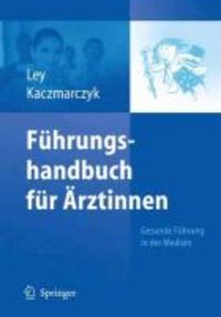 Produktbild: F&uuml;hrungshandbuch f&uuml;r &Auml;rztinnen