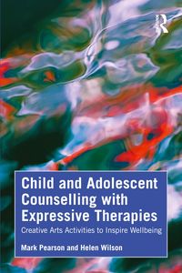 Produktbild: Child and Adolescent Counselling with Expressive Therapies