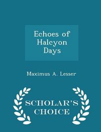 Produktbild: Echoes of Halcyon Days - Scholar's Choice Edition