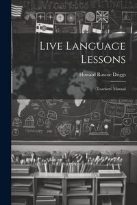Produktbild: Live Language Lessons: Teachers' Manual
