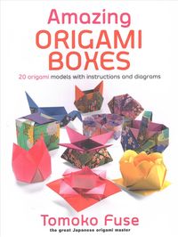 Bild vom Artikel Amazing Origami Boxes: 20 Origami Models with Instructions and Diagrams vom Autor Tomoko Fuse