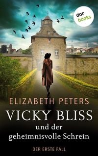 Produktbild: Vicky Bliss und der geheimnisvolle Schrein - Der erste Fall