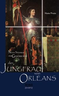 Produktbild: Neue Studien zur Geschichte der Jungfrau von Orl&eacute;ans