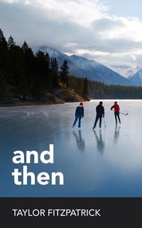 Produktbild: And Then (Between the Teeth, #2)