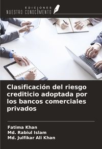 Produktbild: Clasificaci&oacute;n del riesgo crediticio adoptada por los bancos comerciales privados