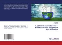 Produktbild: A Comprehensive Review of Climate Change Adaptation and Mitigation