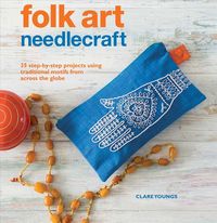 Produktbild: Youngs, C: Folk Art Needlecraft