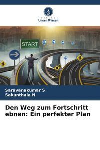 Produktbild: Den Weg zum Fortschritt ebnen: Ein perfekter Plan