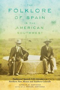 Produktbild: The Folklore of Spain in the American Southwest