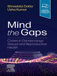 Produktbild: Mind the Gaps: Cases in Gynaecology, Sexual and Reproductive Health E-Book