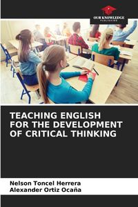 Produktbild: Teaching English For The Development Of Critical Thinking