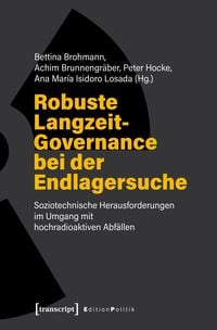 Produktbild: Robuste Langzeit-Governance bei der Endlagersuche