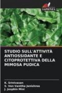 Produktbild: Studio Sull'attivit&agrave; Antiossidante E Citoprotettiva Della Mimosa Pudica