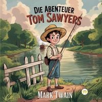 Produktbild: Die Abenteuer Tom Sawyers