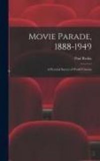 Produktbild: Movie Parade, 1888-1949