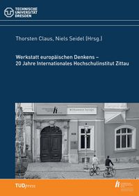 Produktbild: Werkstatt europ&auml;ischen Denkens - 20 Jahre Internationales Hochschulinstitut Zittau