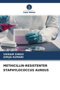 Produktbild: Methicillin-Resistenter Staphylococcus Aureus