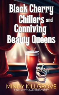 Produktbild: Black Cherry Chillers and Conniving Beauty Queens