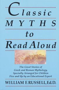 Produktbild: Classic Myths to Read Aloud