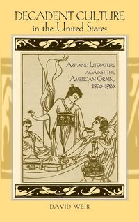 Produktbild: Decadent Culture in the United States