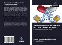 Produktbild: Geneesmiddeleninteractie en combinatietherapie