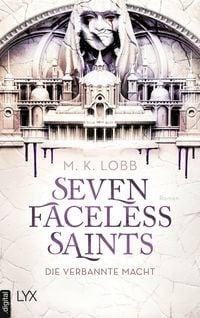 Produktbild: Seven Faceless Saints - Die verbannte Macht